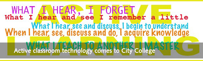 TECHtalk Fall 2017 Active classroom technology comes to City College